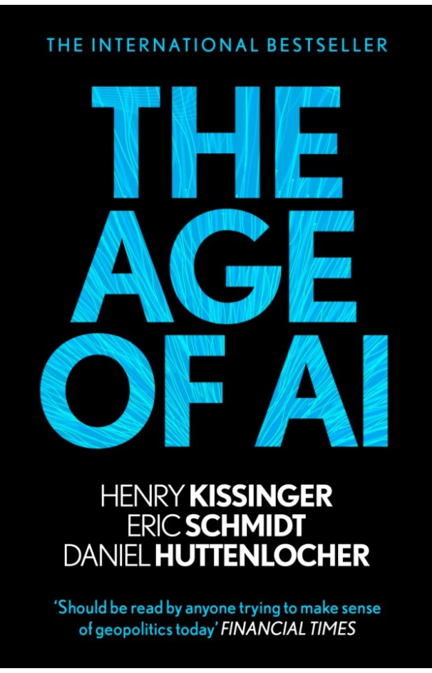 The Age of AI: "THE BOOK WE ALL NEED"